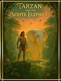 Tarzan and the White Elephant