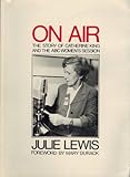 On Air: The Story of Catherine King and the ABC 