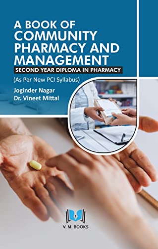 A Book of Community Pharmacy and Management: Second Year Diploma in Pharmacy
