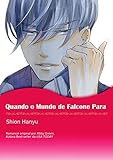 Quando O Mundo De Falcone Para: Harlequin comics (Portuguese Edition)