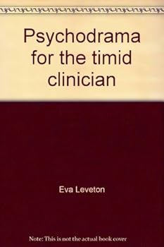 Paperback Psychodrama for the timid clinician Book