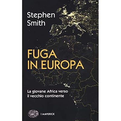 Fuga in Europa. La giovane Africa verso il vecchio continente