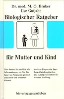 Biologischer Ratgeber für Mutter und Kind 3922434193 Book Cover
