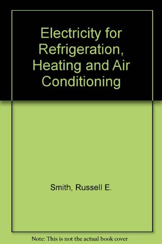 Electricity for Refrigeration, Heating, and Air... 0827348584 Book Cover