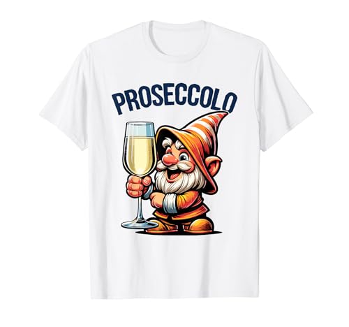 Enano Proseccolo amantes del prosecco escritos divertido Camiseta