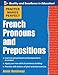 Practice Makes Perfect: French Pronouns and Prepositions (Practice Makes Perfect Series)