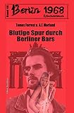 Cover zum Buch Blutige Spur durch Berliner Bars Berl...