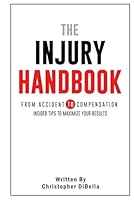 The Injury Handbook: From Accident to Compensation 196265849X Book Cover