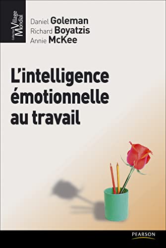 INTELLIGENCE EMOTIONNELLE AU TRAVAIL (L') [French] 2744064254 Book Cover