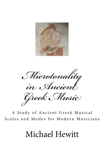 Microtonality in Ancient Greek Music