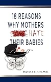 18 Reasons Why Mothers Hate Their Babies