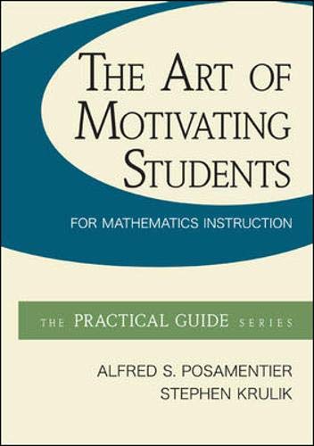 The Art of Motivating Students for Mathematics Instruction