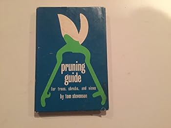 Hardcover Pruning guide for trees, shrubs, and vines Book