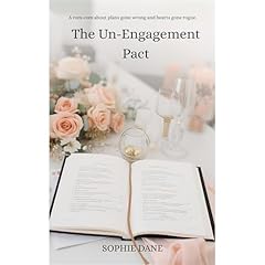 The Un-Engagement Pact Audiobook By Sophie Dane cover art