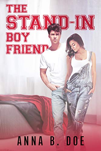 The Stand-In Boyfriend: A Fake Dating Sports Romance (Greyford High Book 2) #TOP28