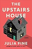 The Upstairs House: A Novel