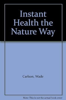 Mass Market Paperback Instant Health the Nature Way Book