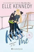 Inmune a ti (#Kiss Me 3) (Wonderlove)
