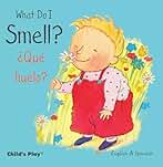 What Do I Smell? / ¿Qué huelo? (Small Senses Bilingual, 5)
