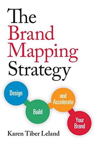 Cover of The Brand Mapping Strategy: Design, Build, and Accelerate Your Brand