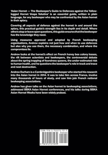 Asian Hornet The Beekeeper's Guide to Defences against the Yellow-legged Hornet Vespa Velutina