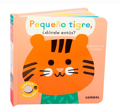 Pequeño tigre, ¿dónde estás?: 4 (Caras menudas)