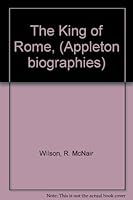 The King of Rome, (Appleton biographies) B00085PTBC Book Cover