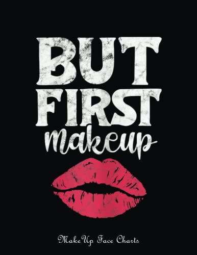 Makeup Face Charts: Womens But First Makeup Make-Up Artist Cosmetologist Lips Vintage | Make Up Practice Chart Book | Makeup Artist Drawing Coloring ... For Practice And A Space To Note Your Idea image 2