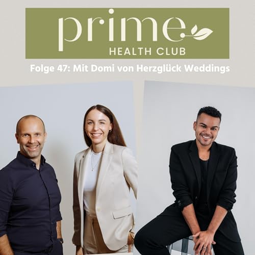 Folge 47: Liebe, Klarheit & mentale Gesundheit &ndash; mit Domi von Herzgl&uuml;ck Weddings