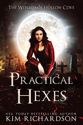 Practical Hexes (The Witches Of Hollow Cove Book 5) #TOP1