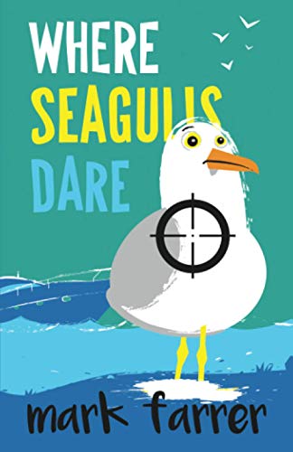 Where Seagulls Dare view 2