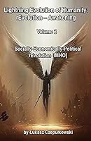 Lightning Evolution of Humanity: rEvolution - Awakening Volume 2: Socially-Economically-Political rEvolution [IMHO] 1503175022 Book Cover