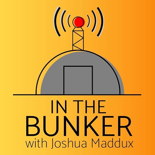 In The Bunker Podcast Por Joshua Maddux arte de portada