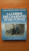 La cuisine des Charentes et du Poitou (Cuisines du terroir) 2207228703 Book Cover