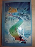 Bridge to Heaven 0972471073 Book Cover