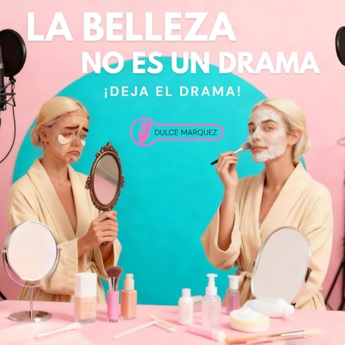 LA BELLEZA NO ES UN DRAMA cover art