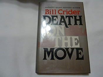 Death on the Move - Book #4 of the Sheriff Dan Rhodes
