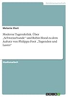 Moderne Tugendethik. �ber "Schweinehunde und Robin Hood zu dem Aufsatz von Philippa Foot "Tugenden und Laster 3656868379 Book Cover