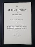 RUGGLES FAMILY OF ENGLAND AND AMERICA