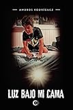 Luz bajo mi cama