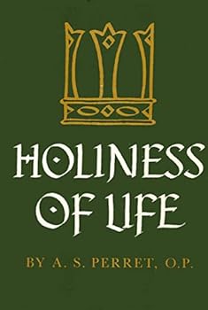 HOLINESS OF LIFE. Trsl., L.M. McCarthy