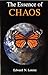 The Essence Of Chaos (Jessie and John Danz Lectures)