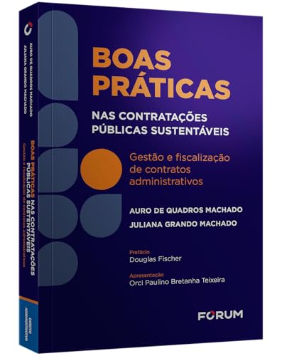 Boas práticas nas contratações públicas sustentáveis: gestão e fiscalização de contratos administrativos Boas práticas nas contratações públicas sustentáveis: gestão e fiscalização de contratos administrativos - Imagem 2
