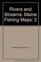 Rivers and Streams: Maine Fishing Maps (Maine Fishing Map Books) 089933170X Book Cover