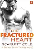 The Fractured Heart: A Second Circle Tattoos Novel