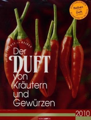 Weingarten-Kalender Der Duft von Kräutern und Gewürzen 2010
