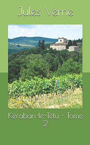 Kéraban-le-Têtu - Tome 2 (French Edition)