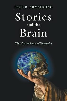 Stories and the Brain – The Neuroscience of Narrative