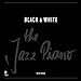 Produktbild Black and White: The Jazz Piano
