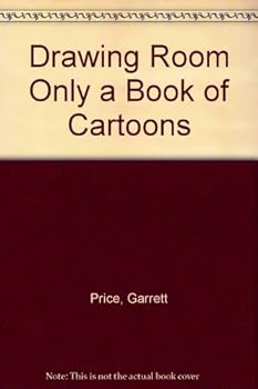 Hardcover Drawing Room Only: A Book of Cartoons Book